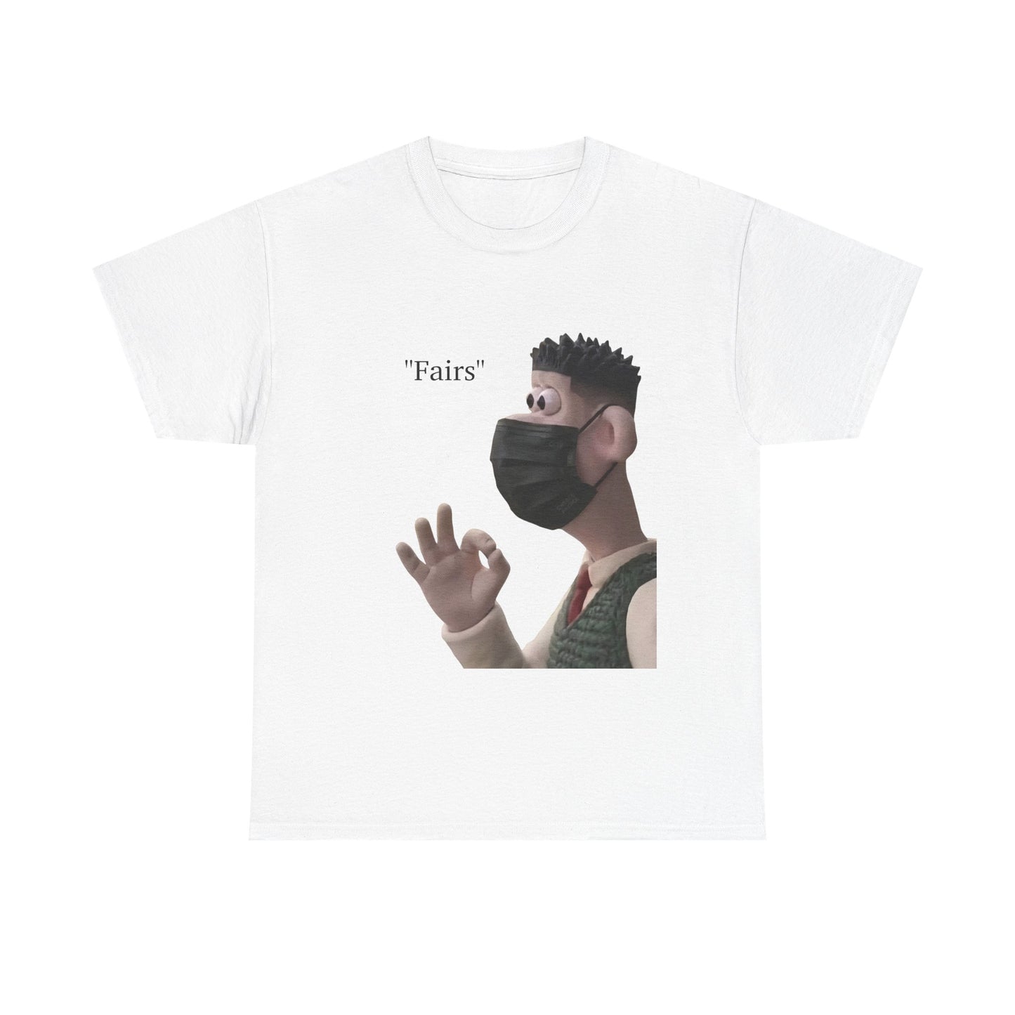 "Fairs" Shirt