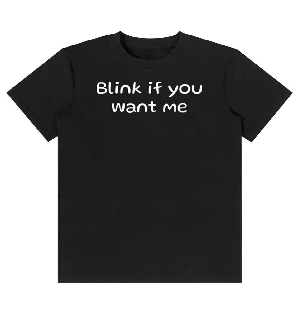 Blink if you want me